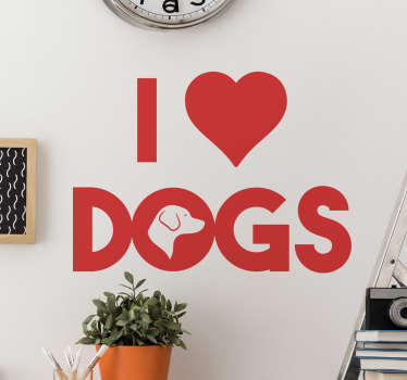 Vinil decorativo I love dogs