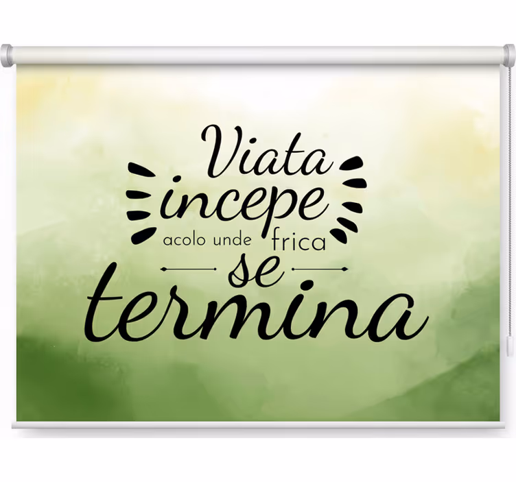 Estore de rolo verdes a vida começa onde a coragem está - TenStickers