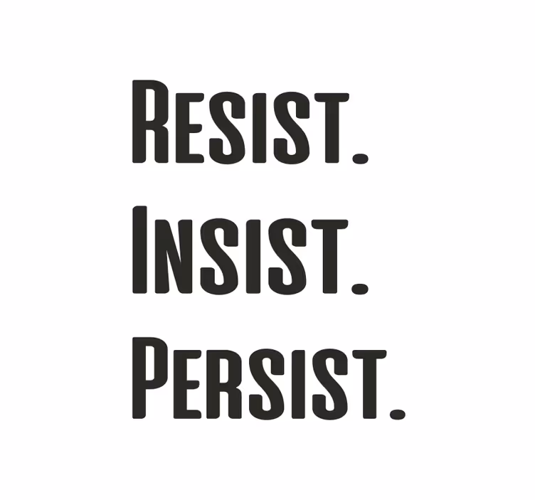 Estore de rolo empresa que resiste, insiste e persiste - TenStickers