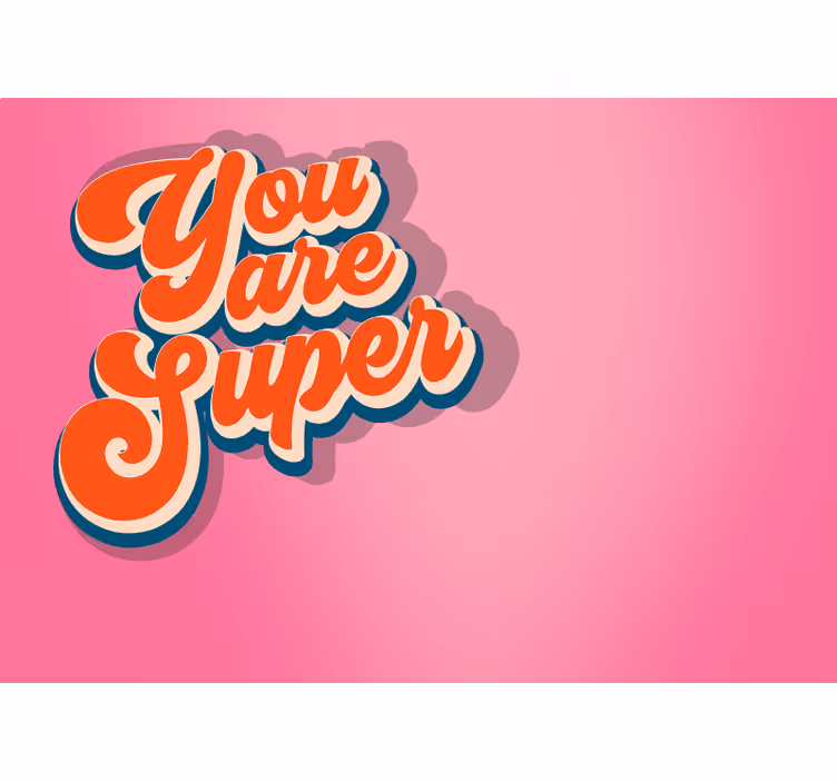 Mural de parede com frases você é super - TenStickers