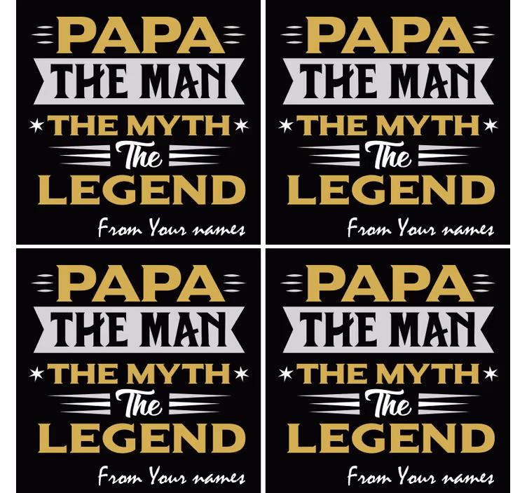 Bases para copos frase lenda do mito do papai - TenStickers