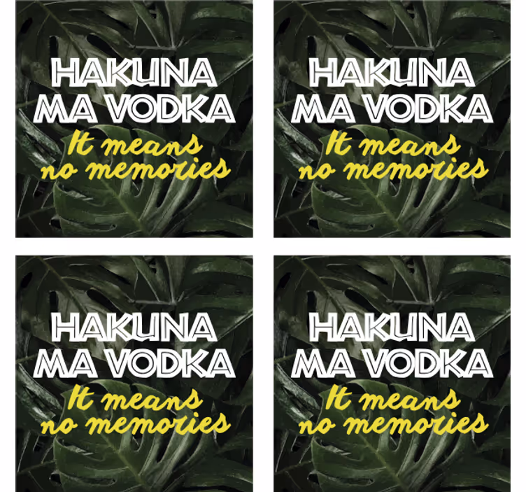 Bases para copos frase hakuna ma vodca - TenStickers