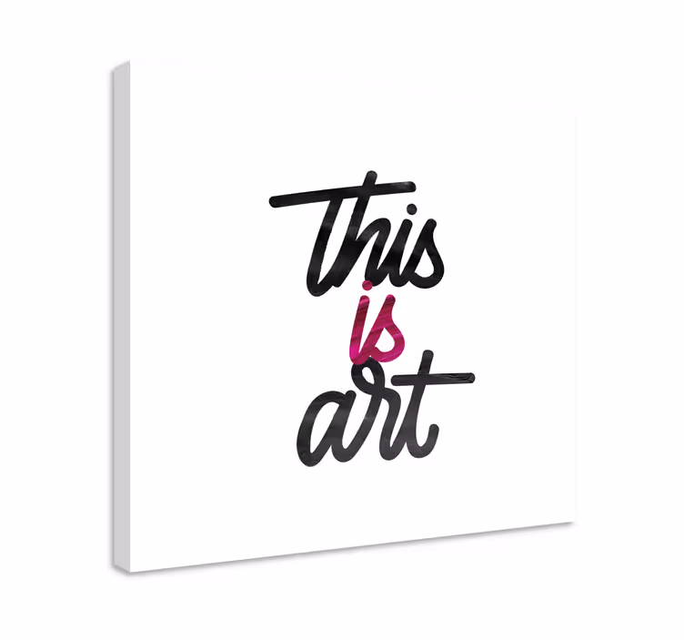 Quadro frase Isto é arte nas cores rosa e preto - TenStickers