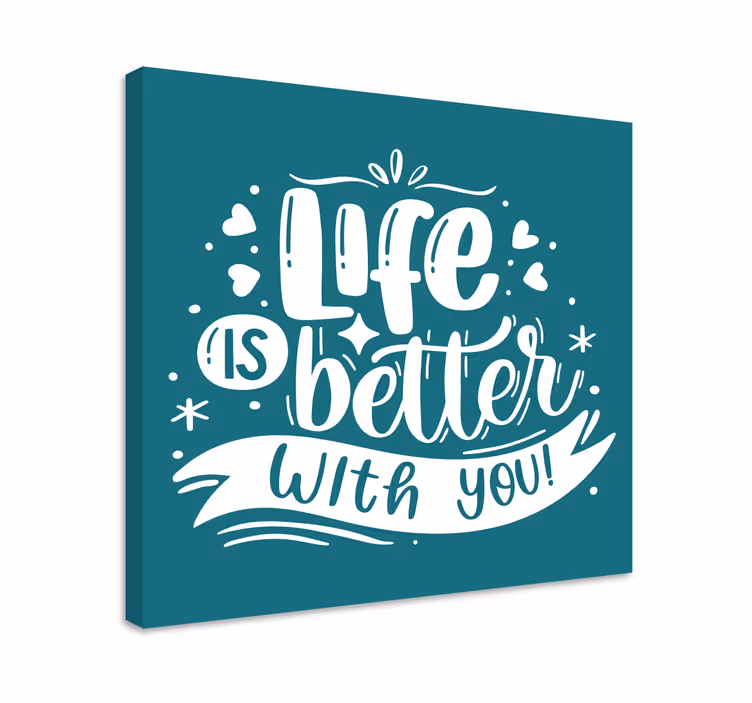 Quadro com letras a vida É melhor - TenStickers