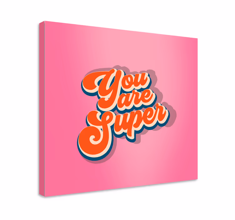 Quadro com letras você é super - TenStickers