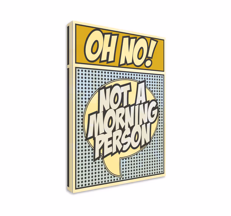 Quadro pop art not a morning person - TenStickers