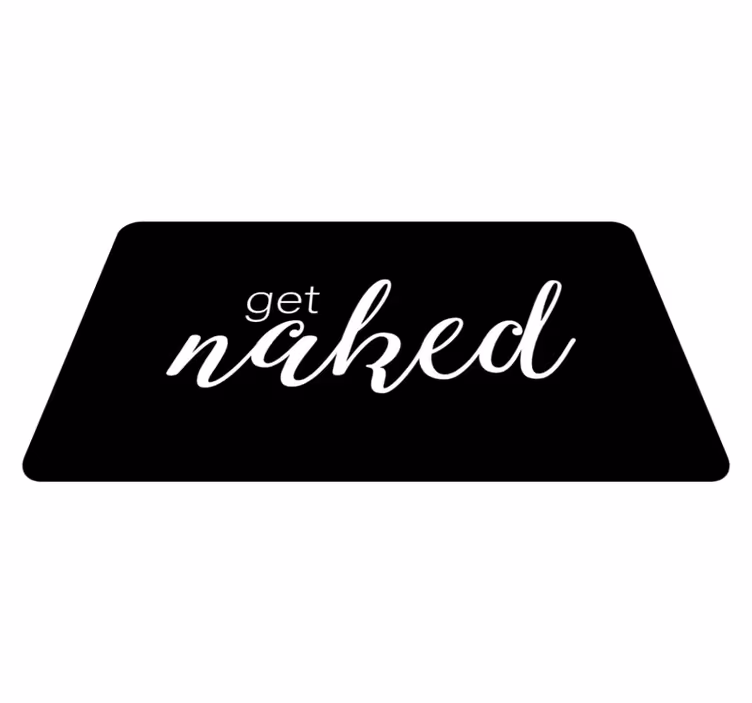 Tapete vinílico casa de banho texto get naked - TenStickers