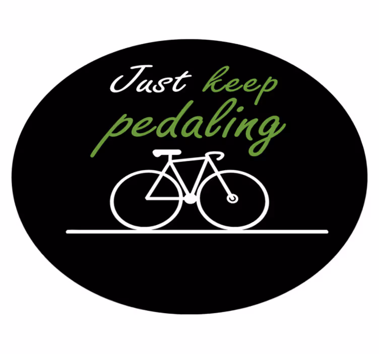 Tapete vinílico frases e textos continue pedalando - TenStickers