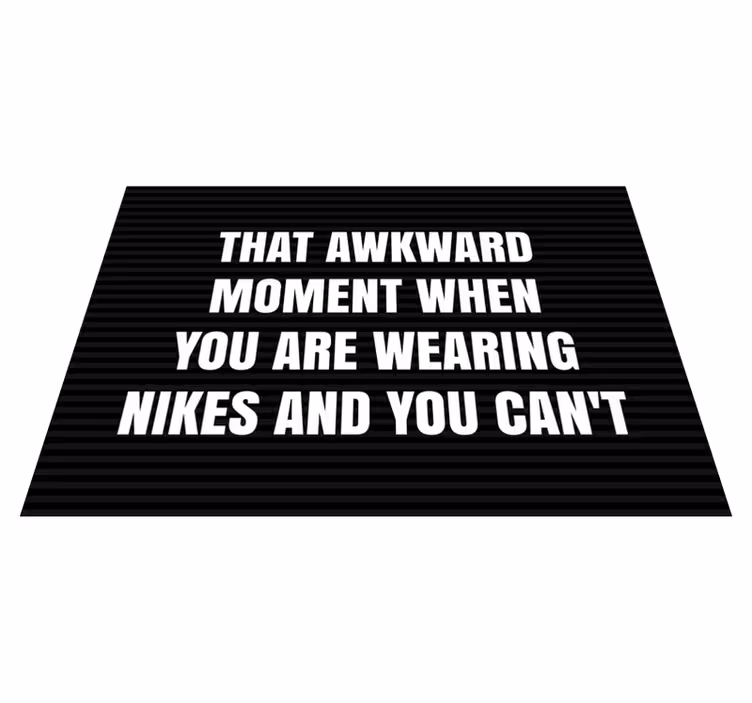 Tapete vinílico frases e textos momento estranho da nike - TenStickers