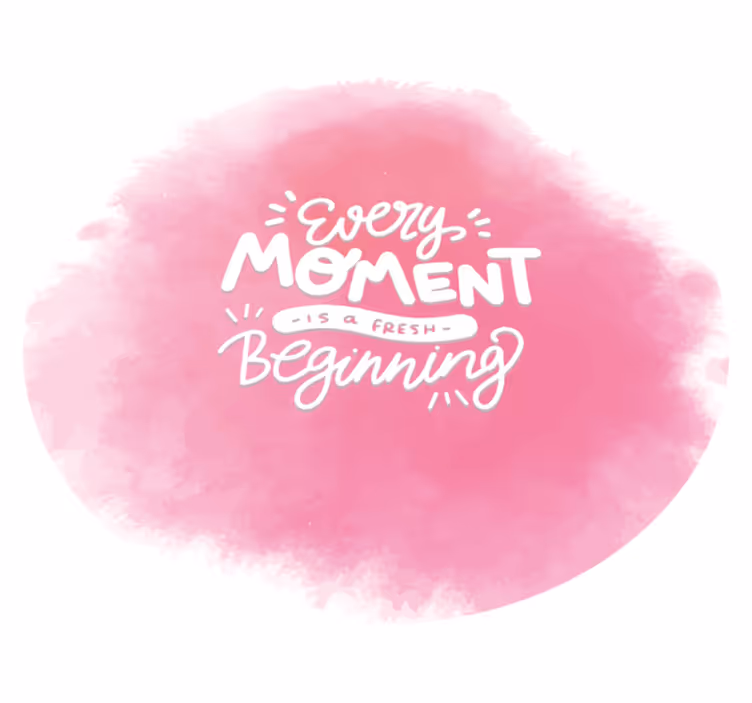 Tapete vinílico frases e textos cada momento começando - TenStickers