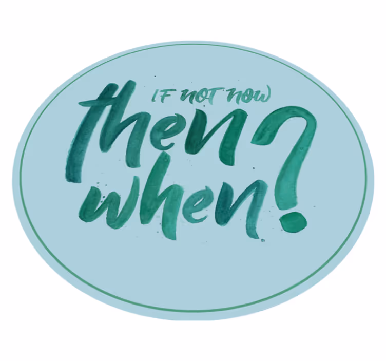 Tapete vinílico frases e textos se não for agora - TenStickers