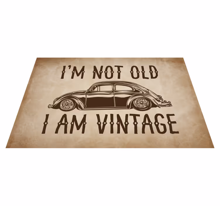 Tapete vinílico vintage eu não sou velho - TenStickers