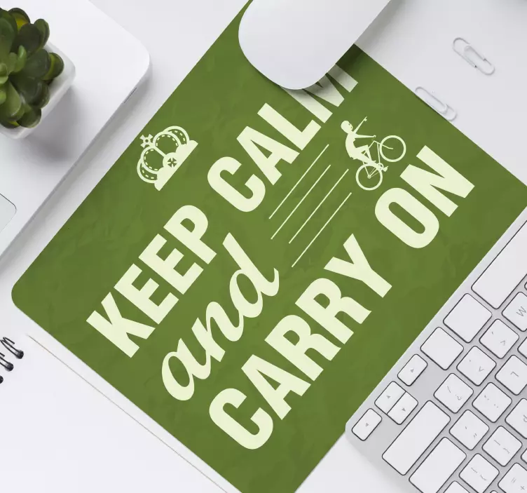 Tapetes de rato com frases Mantenha a calma e continue - TenStickers