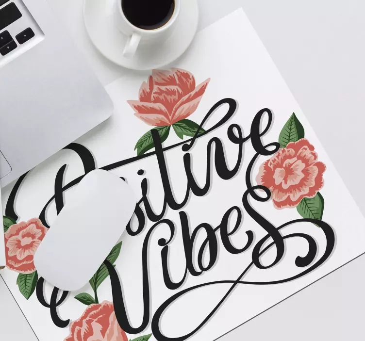 Tapetes de rato com frases Vibrações positivas - TenStickers