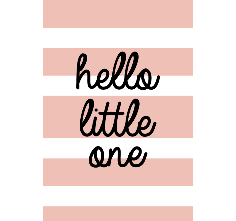 Estore de rolo com frases hello little one - TenStickers