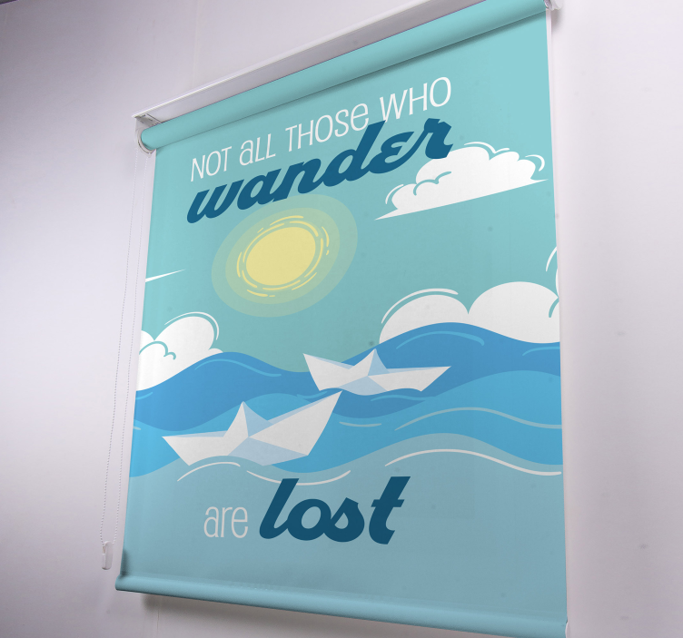 Estore de rolo com frases vagar perdido citação raio de sol - TenStickers