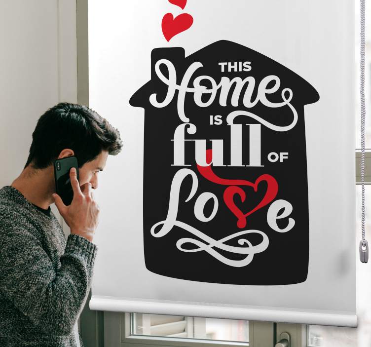 Estore de rolo romântico casa cheia de sinal de amor - TenStickers