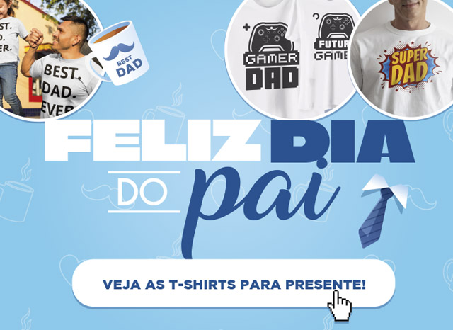 Surpreenda o pai no seu dia