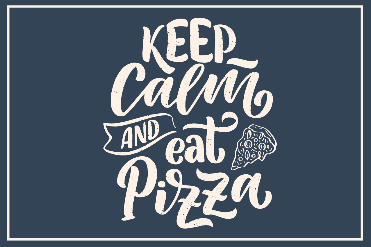 Individuais de mesa com texto frase calma sobre pizza - TenStickers