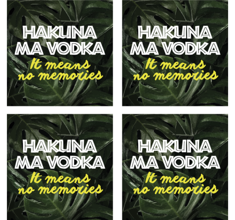 Bases para copos frase hakuna ma vodca - TenStickers