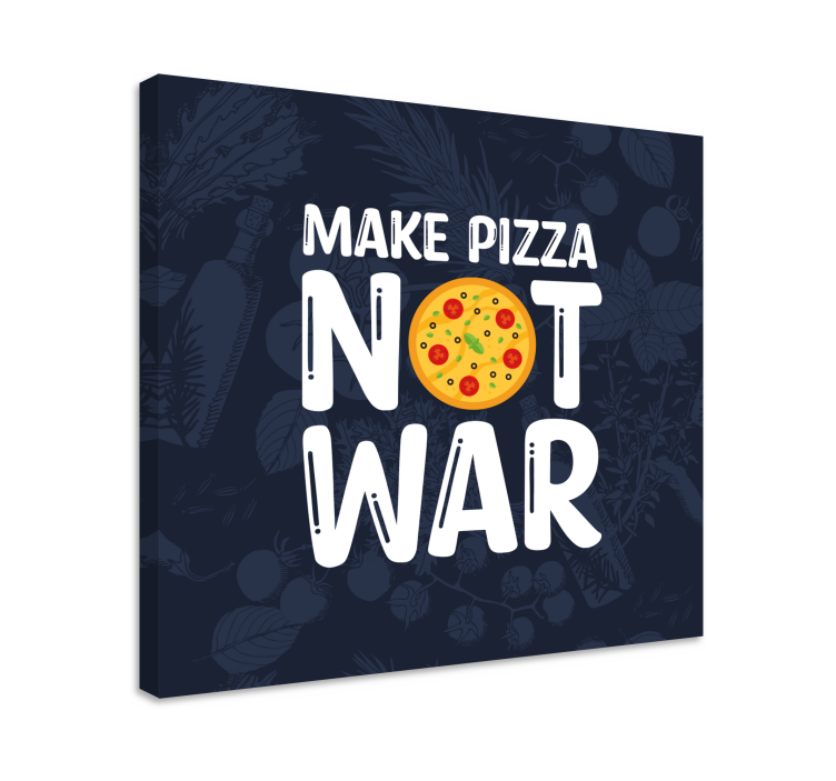Quadro com letras faça pizza, não faça guerra - TenStickers