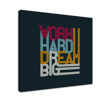 Quadro Decorativo para escritório Trabalhe duro, sonhe grande - TenStickers