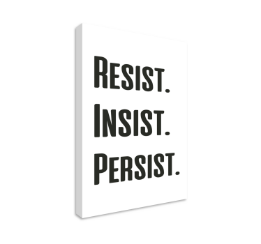 Quadro Decorativo para escritório Resistir, insistir, persistir - TenStickers