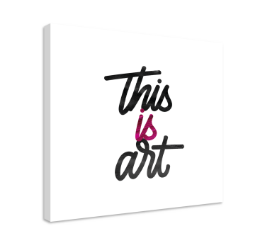 Quadro com letras Isto é arte nas cores rosa e preto - TenStickers