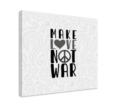 Quadro com letras faça amor não - TenStickers