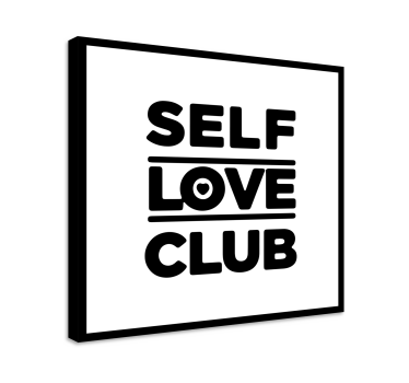 Quadro com frase motivacional Clube do amor próprio - TenStickers
