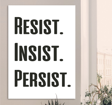 Quadro Decorativo para escritório Resistir, insistir, persistir - TenStickers