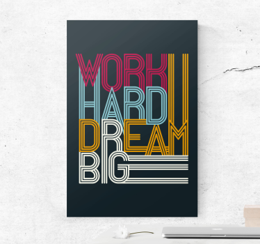 Quadro Decorativo para escritório Trabalhe duro, sonhe grande - TenStickers