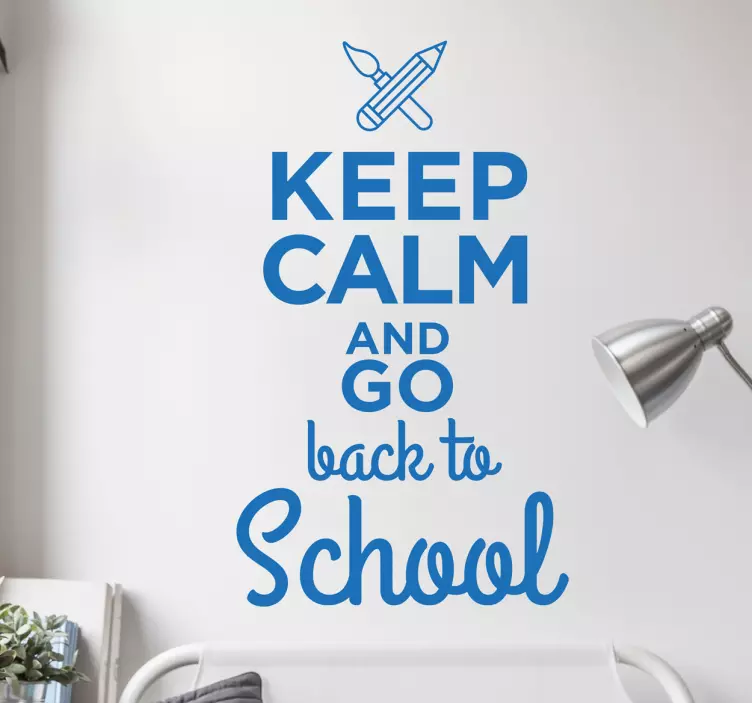 Autocolante decorativo keep calm back to school - TenStickers