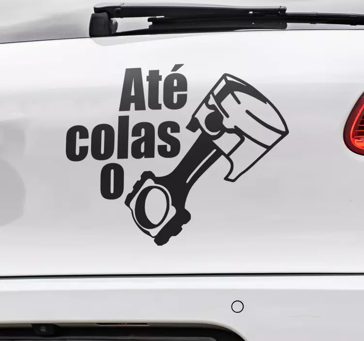 Autocolante para carros até colas o pistão - TenStickers