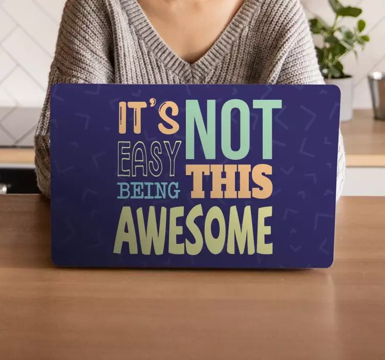 Autocolante para laptop não é fácil ser incrível - TenStickers