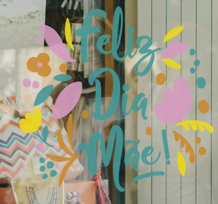 Autocolante para montras flores feliz Dia da Mãe! - TenStickers