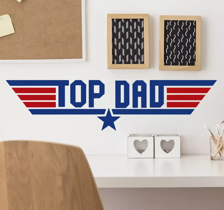 Autocolante Top Dad - TenStickers