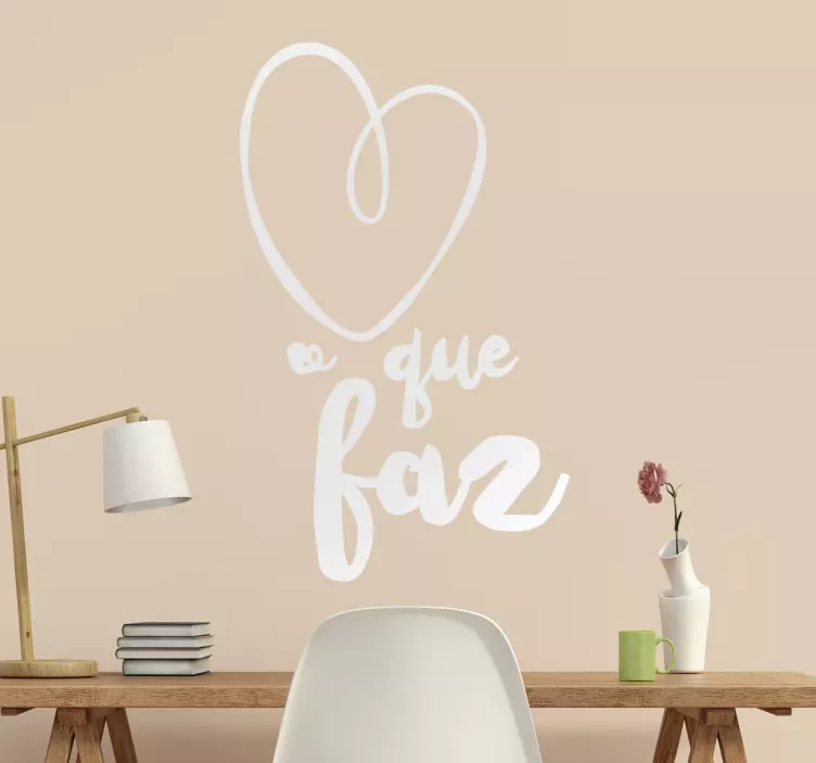 Autocolante decorativo ama o que faz - TenStickers