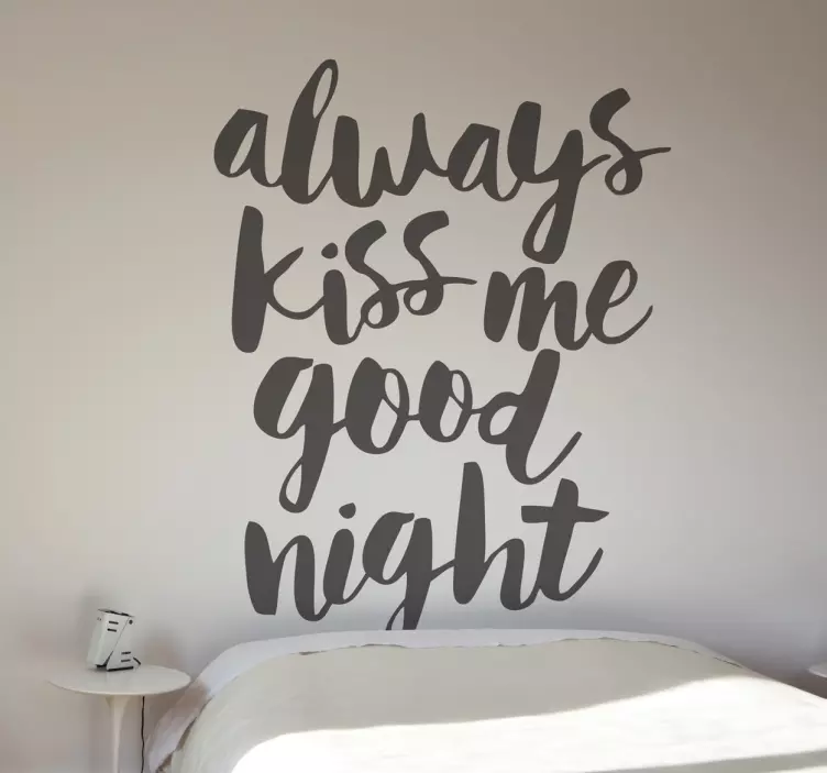 Vinil decorativo always kiss me good night - TenStickers