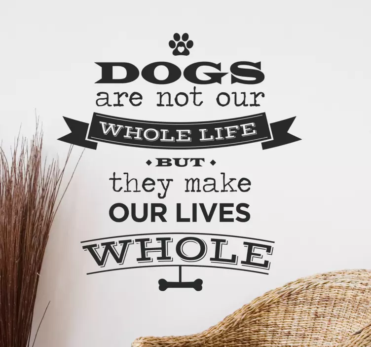 Vinil decorativo com texto sobre cães - TenStickers