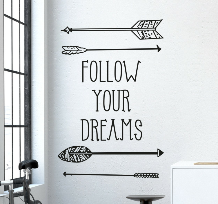 Vinil decorativo follow your dreams flechas - TenStickers