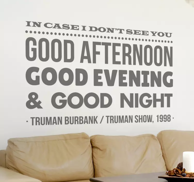 Vinil decorativo frase Truman Show - TenStickers