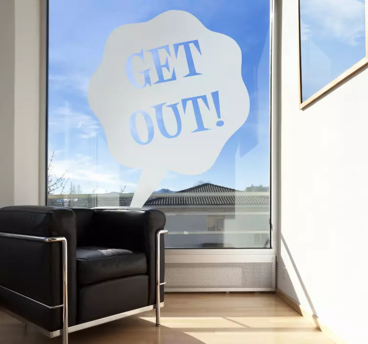 Vinil decorativo get out - TenStickers