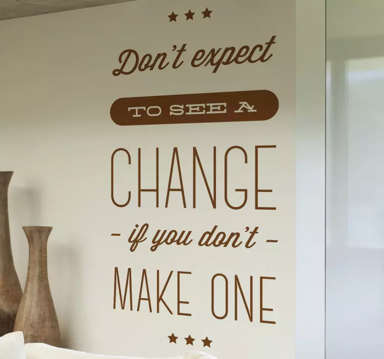 Vinil decorativo motivacional Change - TenStickers