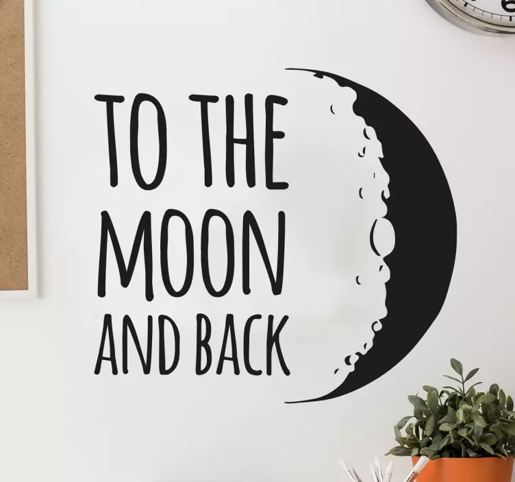 Vinil decorativo to the moon and back - TenStickers