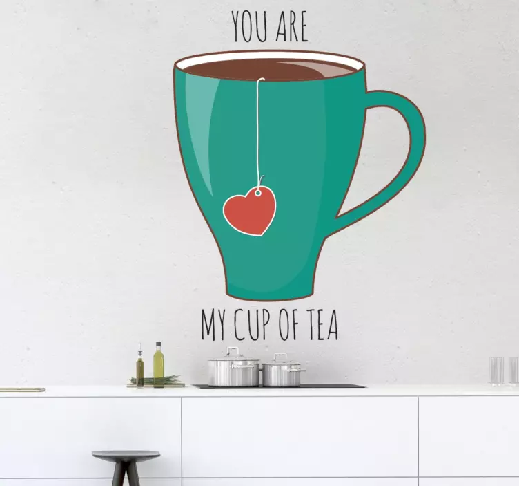 Vinil decorativo you are my cup of tea - TenStickers