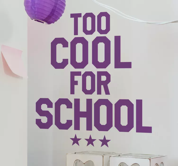 Vinil too cool for school - TenStickers