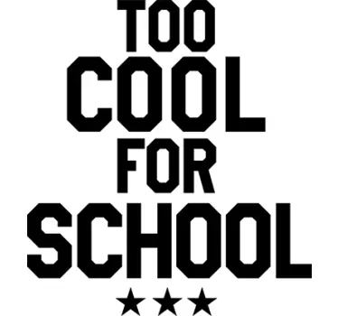 Vinil too cool for school - TenStickers