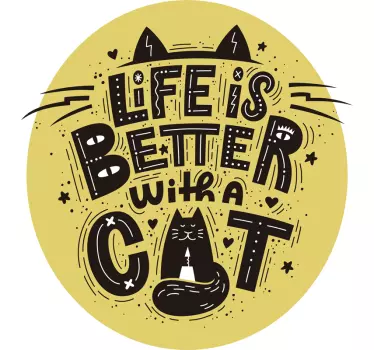 Autocolante a vida é melhor com um gato - TenStickers