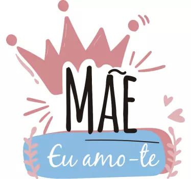Autocolante de acontecimentos Mãe, Eu Amo-te - TenStickers